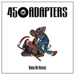 Review zu 45 Adapters – Now or Never!